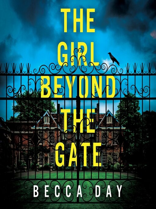 Title details for The Girl Beyond the Gate by Becca Day - Available